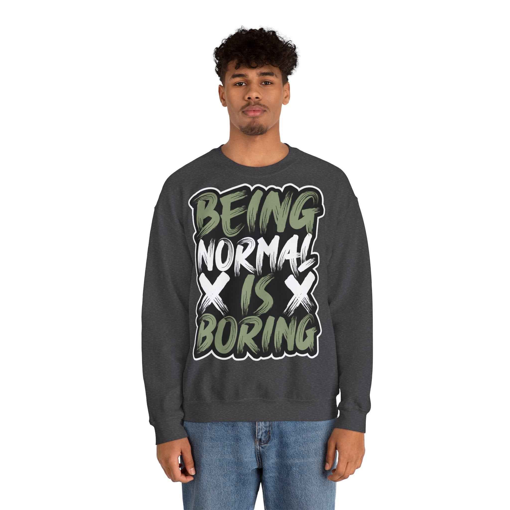 50/50 cotton-polyester Being Normal Is Boring Unisex Sweatshirt