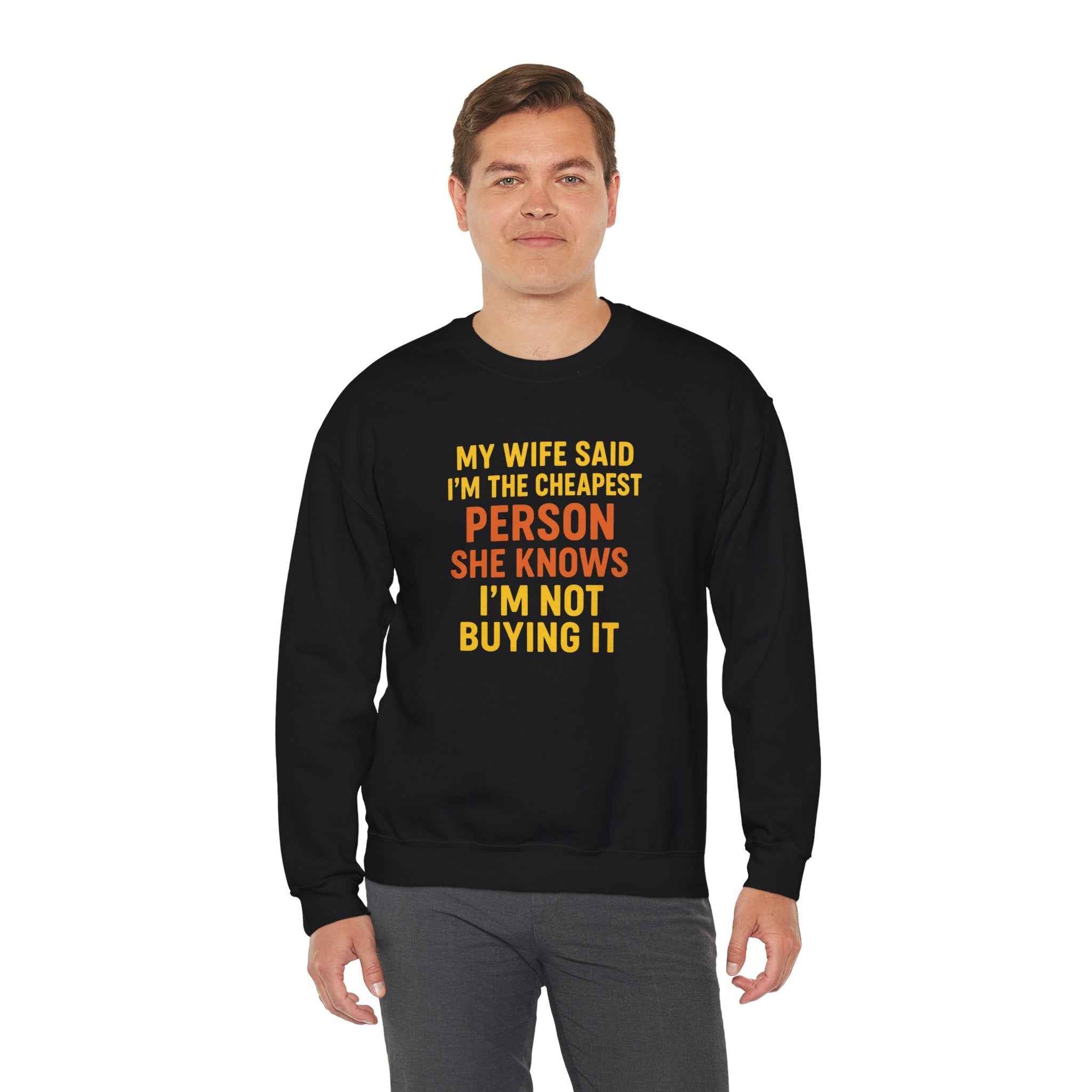 50/50 cotton-polyester Unisex Not Buying It Sweatshirt