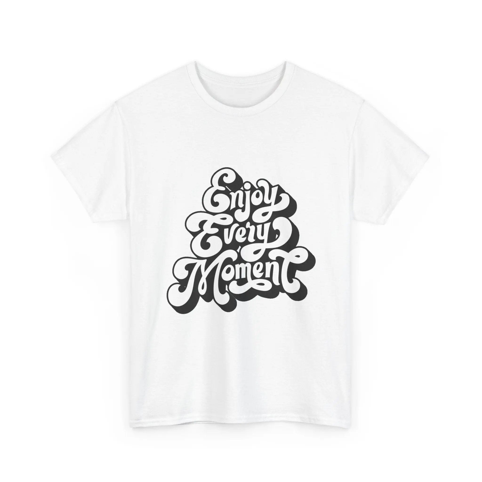 100% Cotton Enjoy Every Moment t-shirt - ZemaStyle