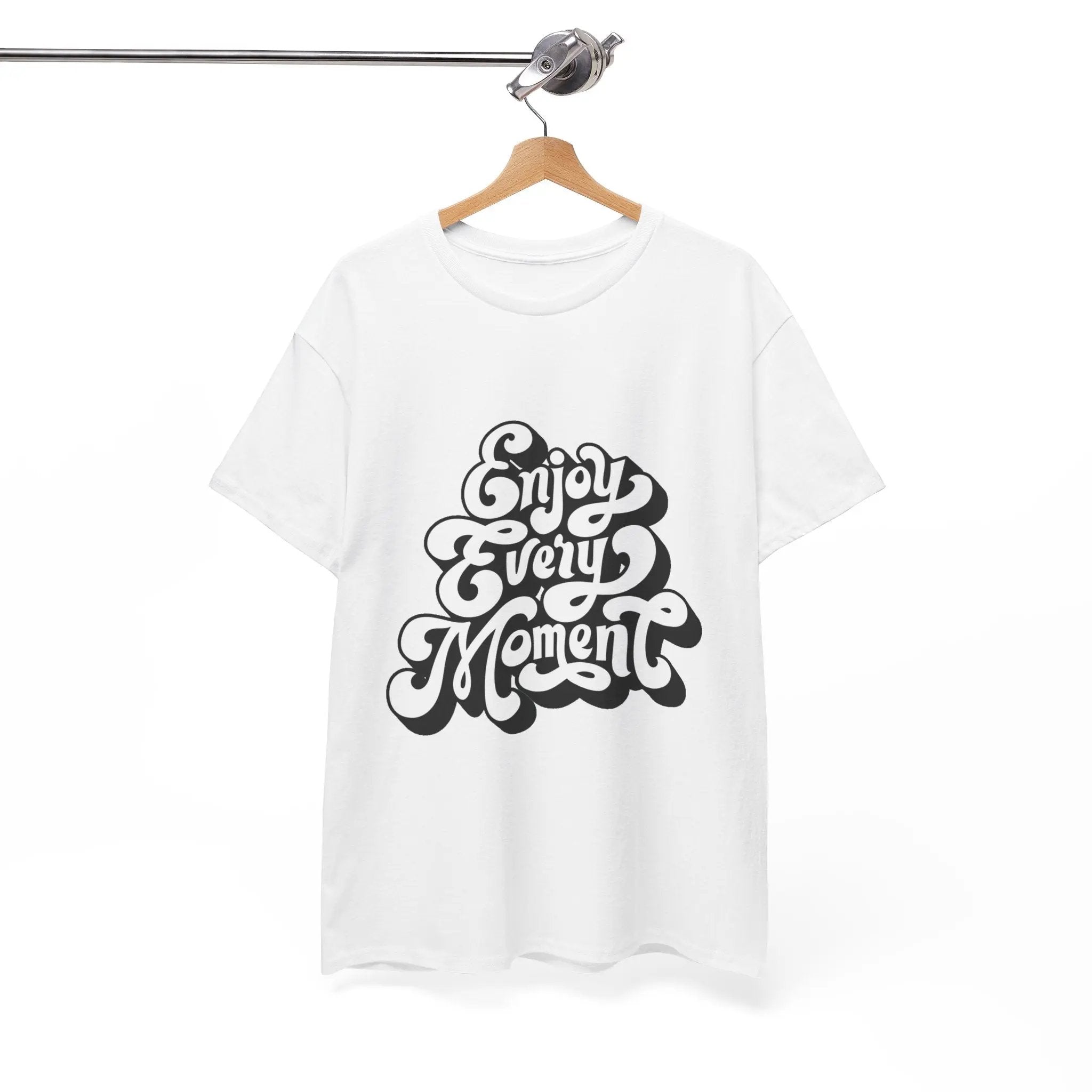 100% Cotton Enjoy Every Moment t-shirt - ZemaStyle