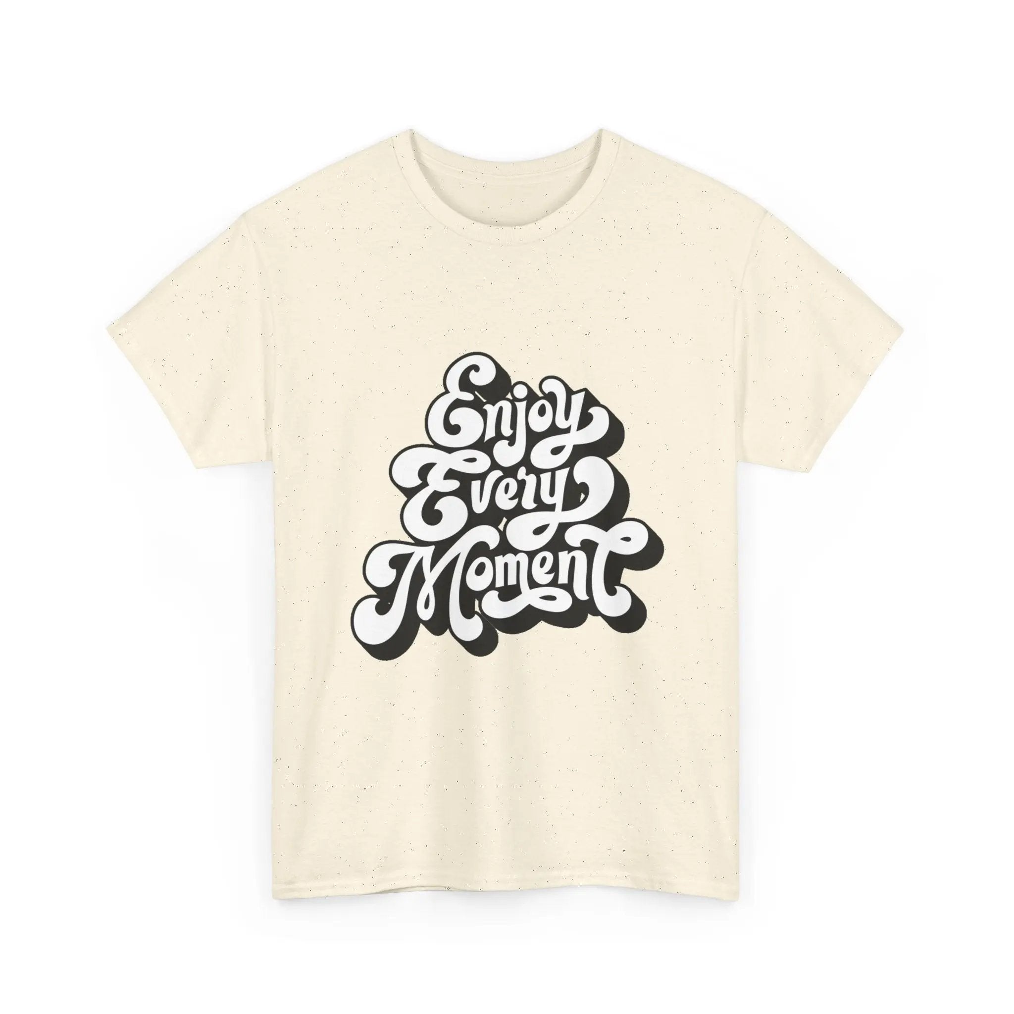 100% Cotton Enjoy Every Moment t-shirt - ZemaStyle