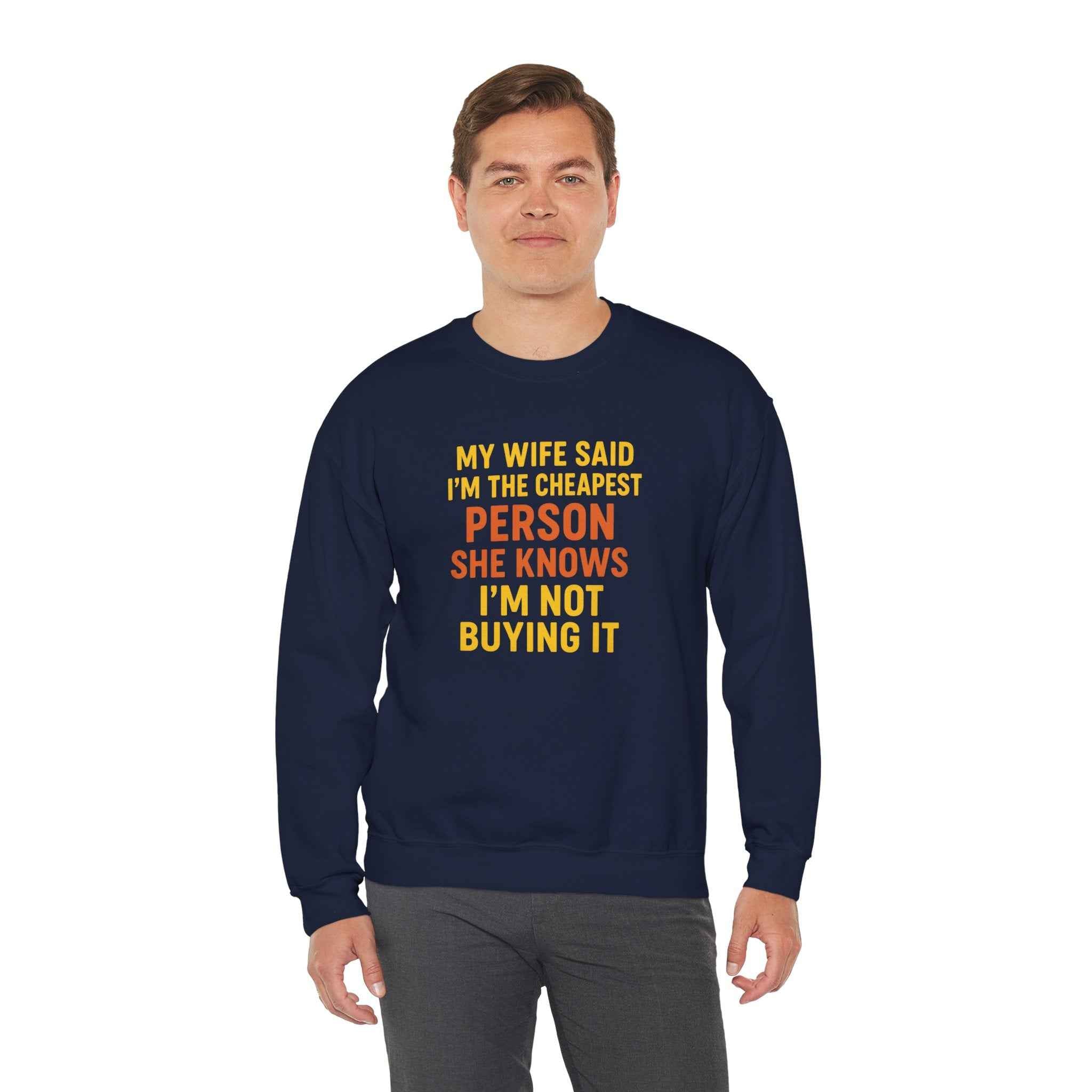 50/50 cotton-polyester Unisex Not Buying It Sweatshirt