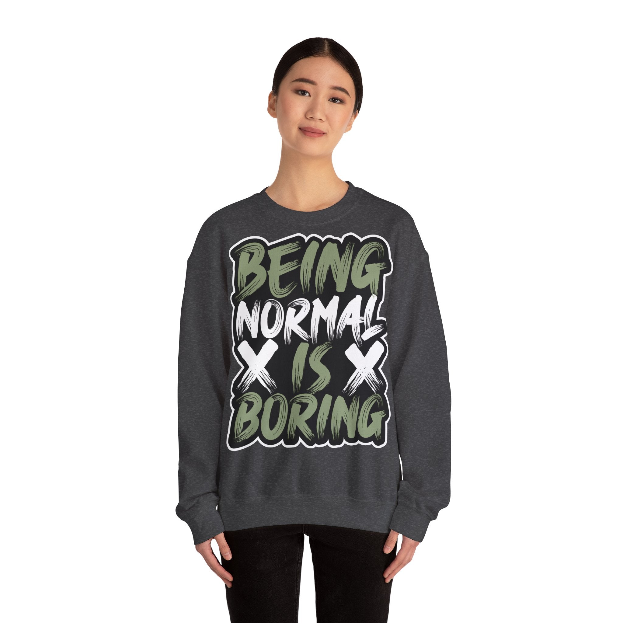 50/50 cotton-polyester Being Normal Is Boring Unisex Sweatshirt - ZemaStyle
