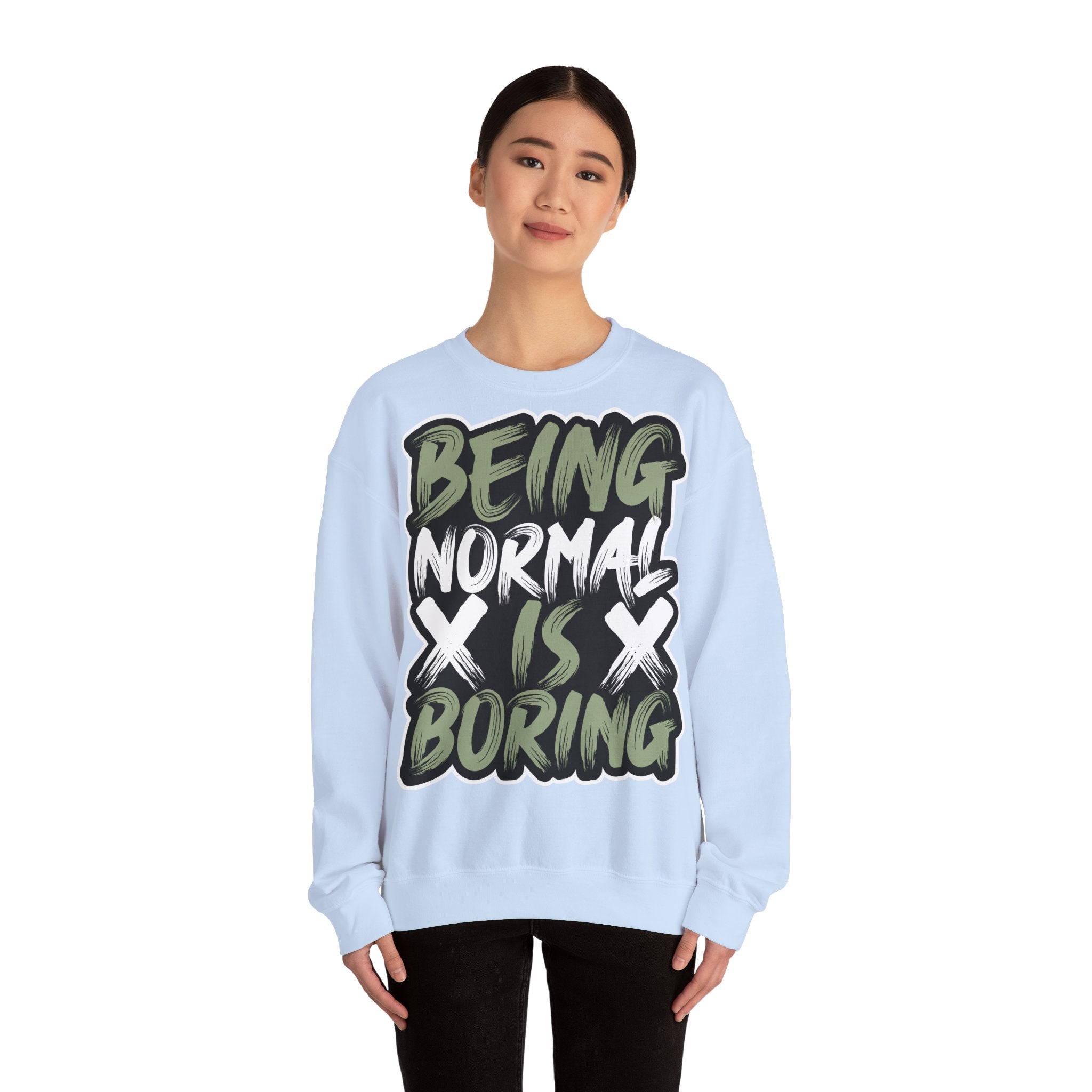 50/50 cotton-polyester Being Normal Is Boring Unisex Sweatshirt - ZemaStyle