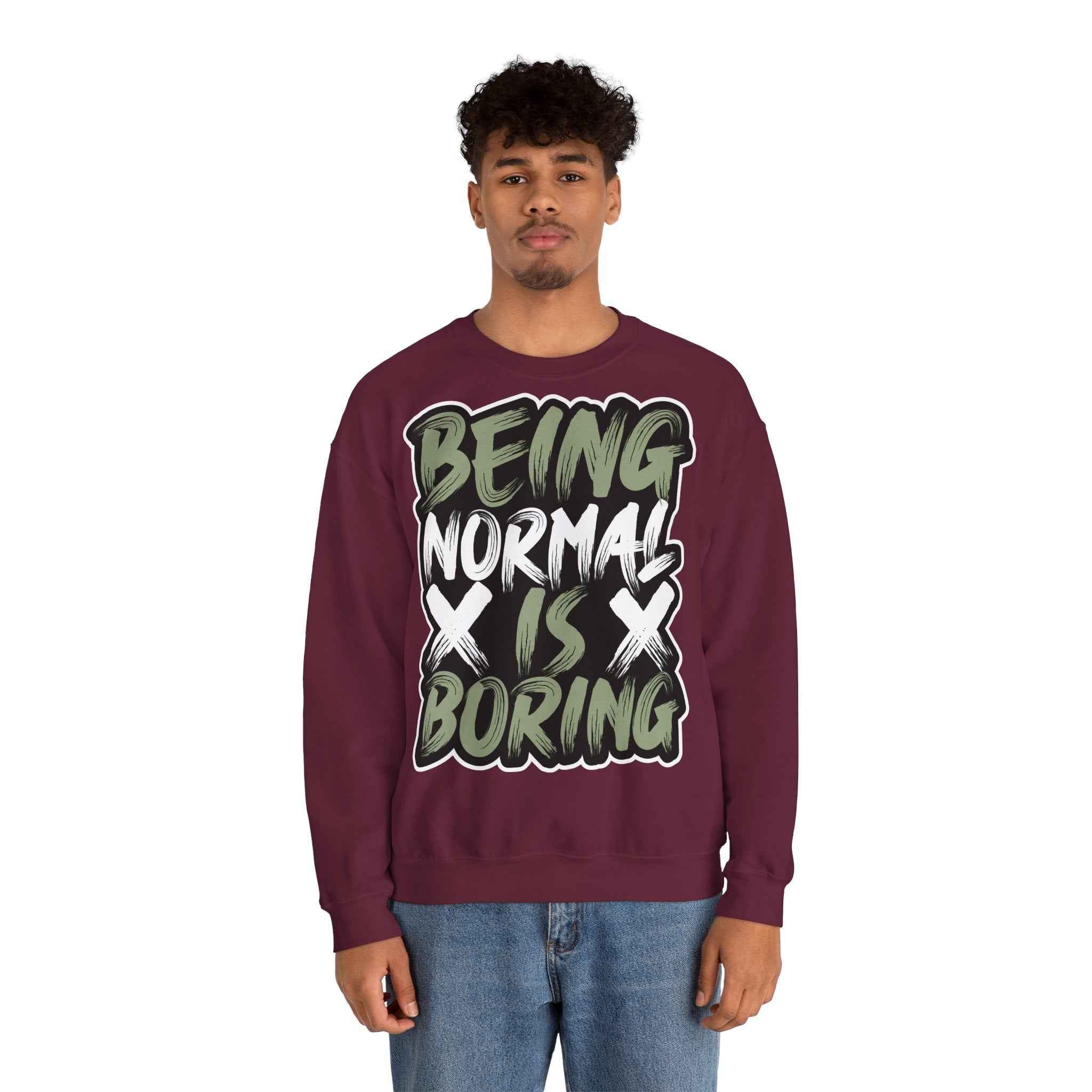 50/50 cotton-polyester Being Normal Is Boring Unisex Sweatshirt