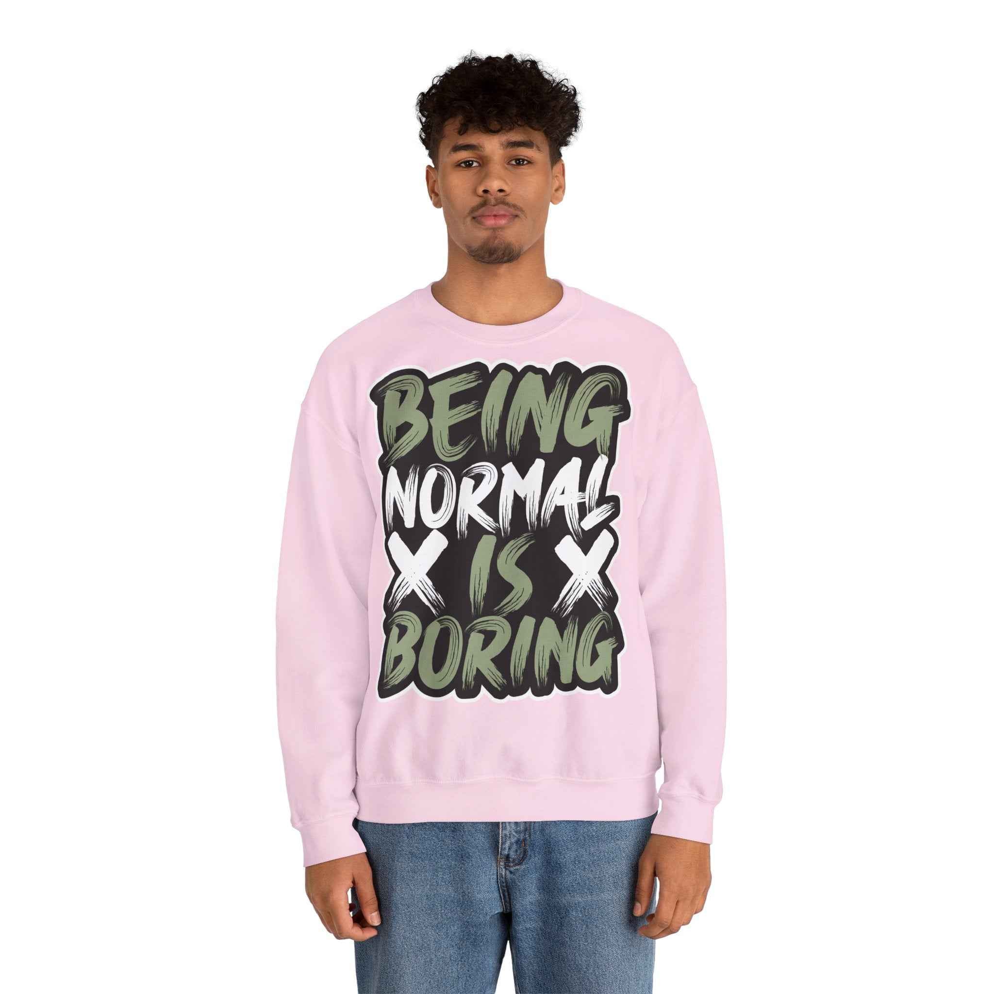 50/50 cotton-polyester Being Normal Is Boring Unisex Sweatshirt