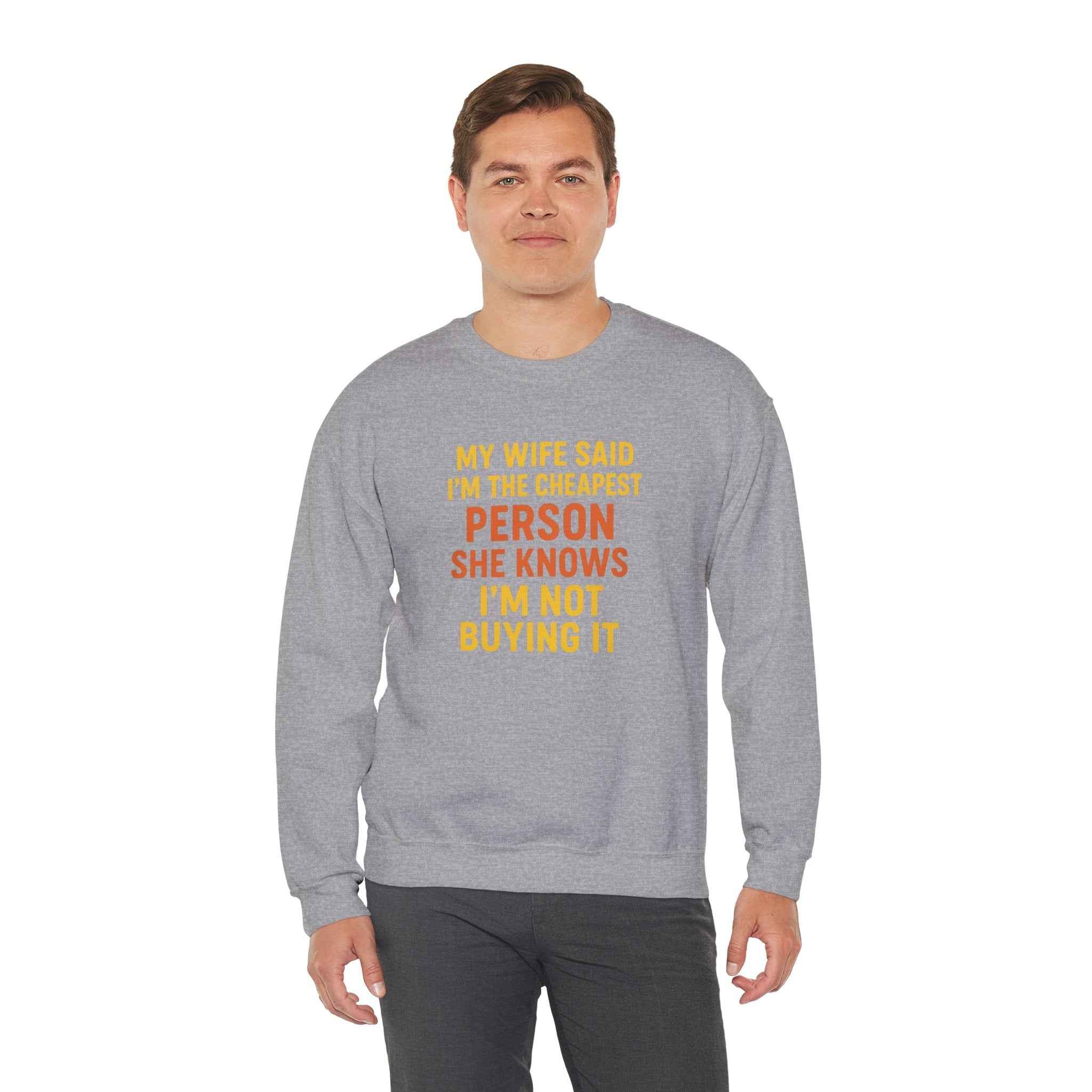 50/50 cotton-polyester Unisex Not Buying It Sweatshirt
