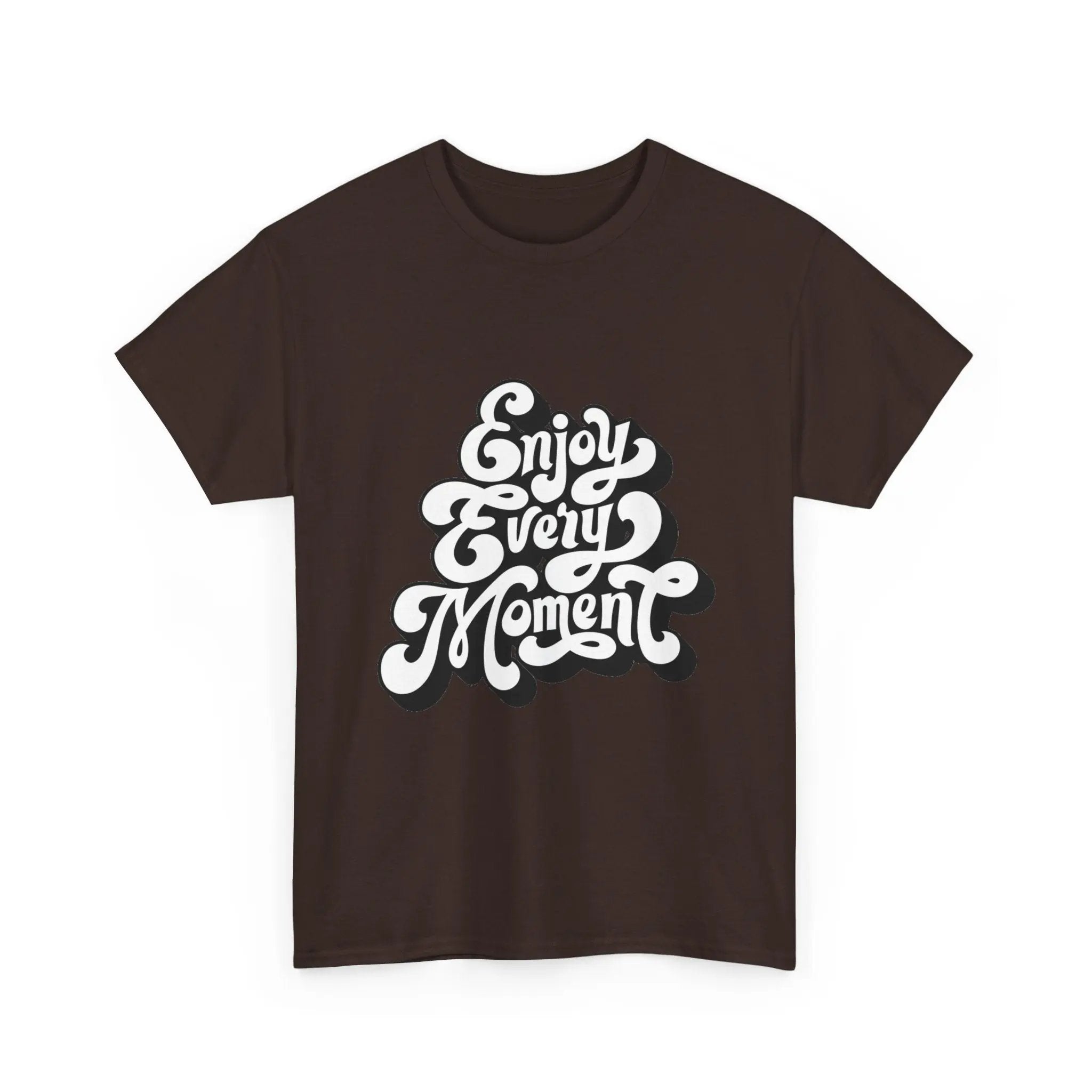 100% Cotton Enjoy Every Moment t-shirt - ZemaStyle