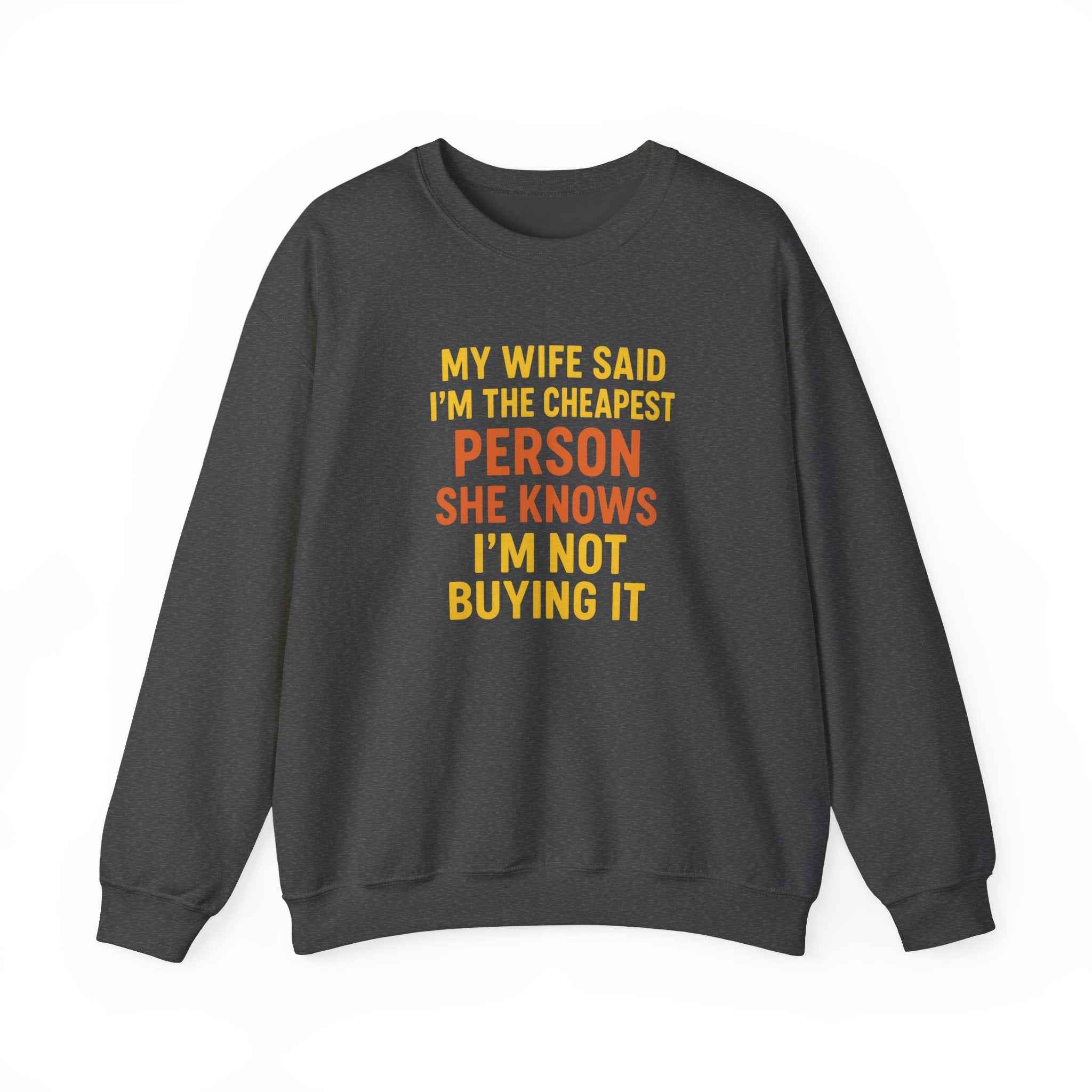 50/50 cotton-polyester Unisex Not Buying It Sweatshirt