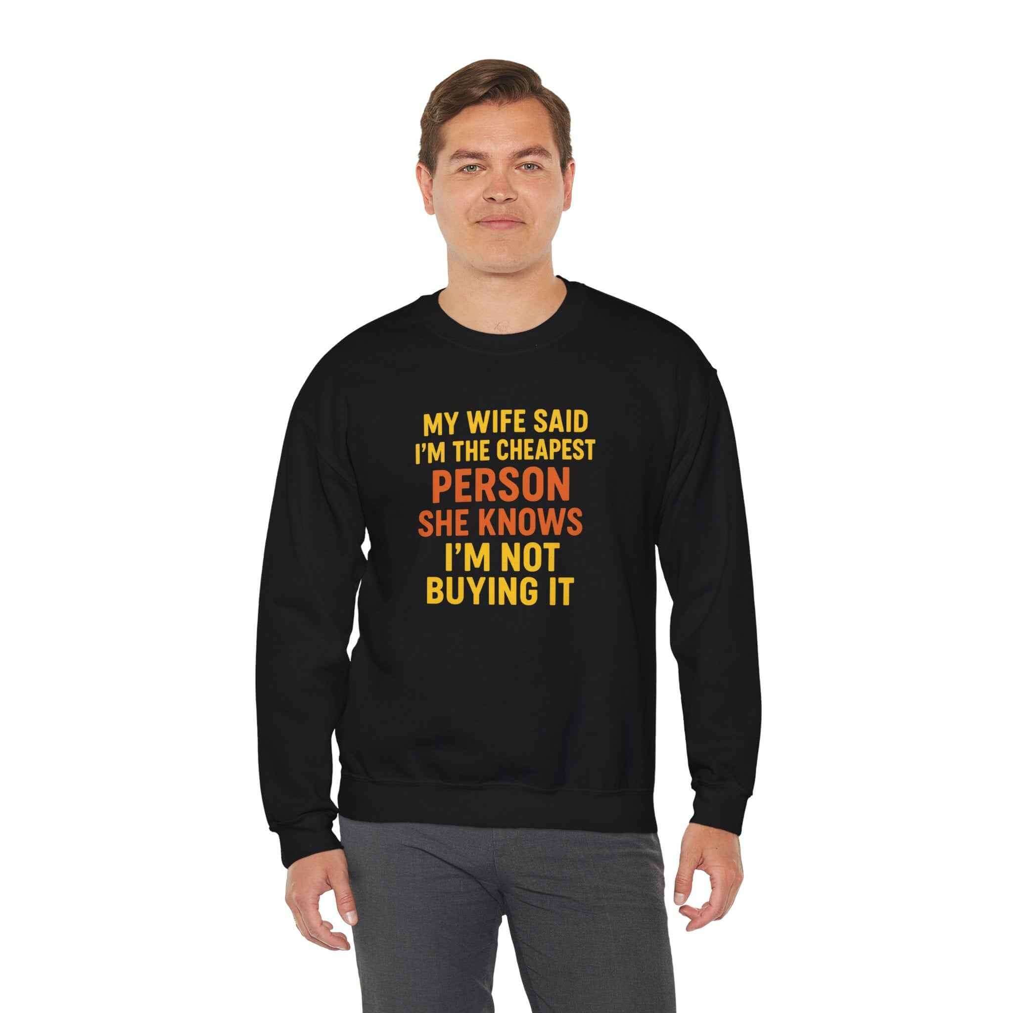 50/50 cotton-polyester Unisex Not Buying It Sweatshirt
