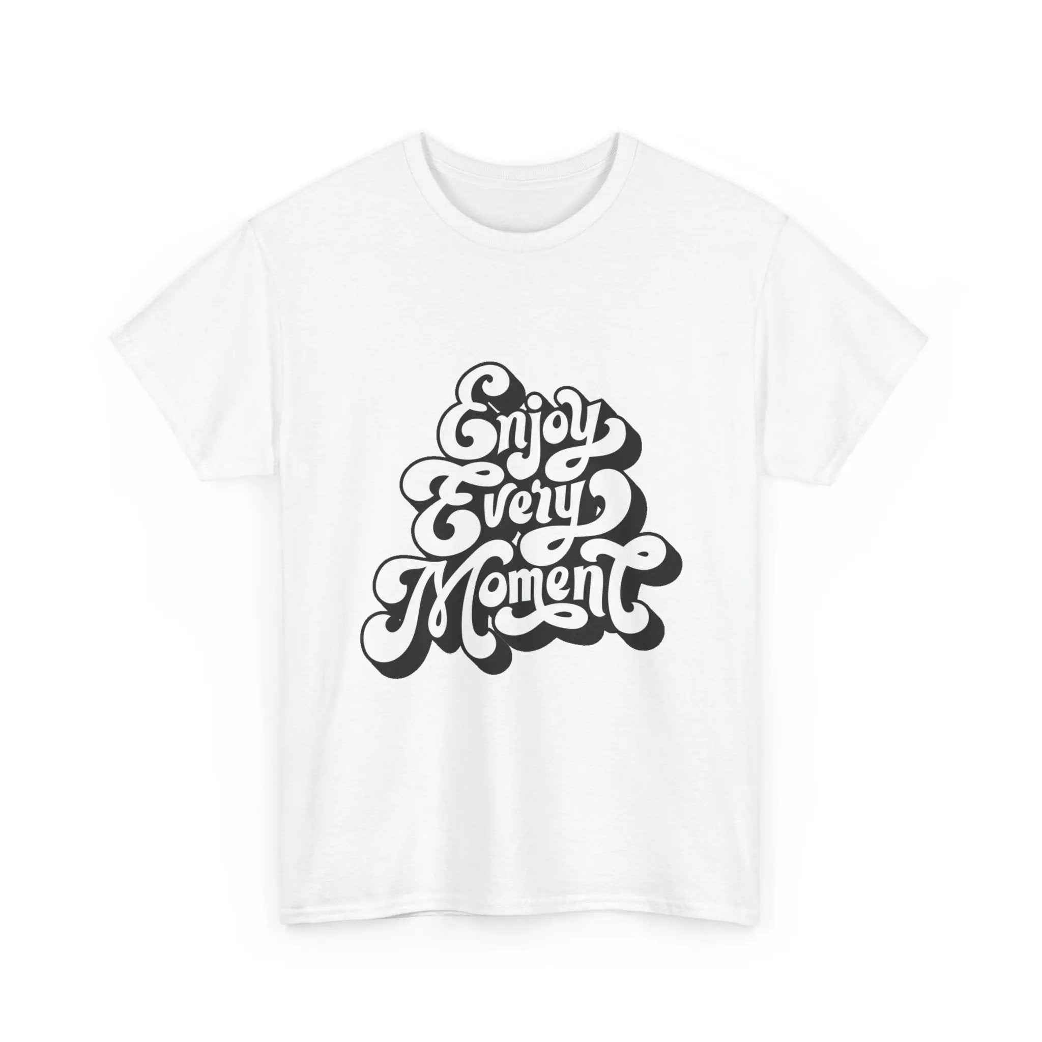 100% Cotton Enjoy Every Moment t-shirt - ZemaStyle