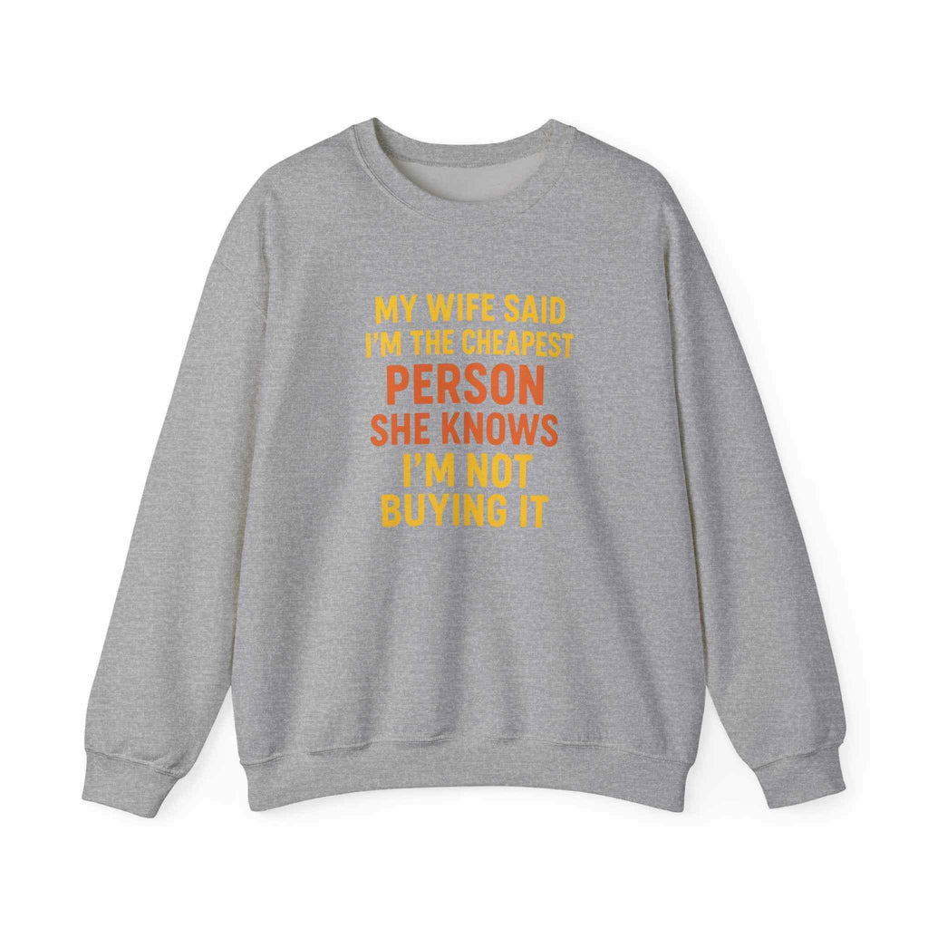 50/50 cotton-polyester Unisex Not Buying It Sweatshirt
