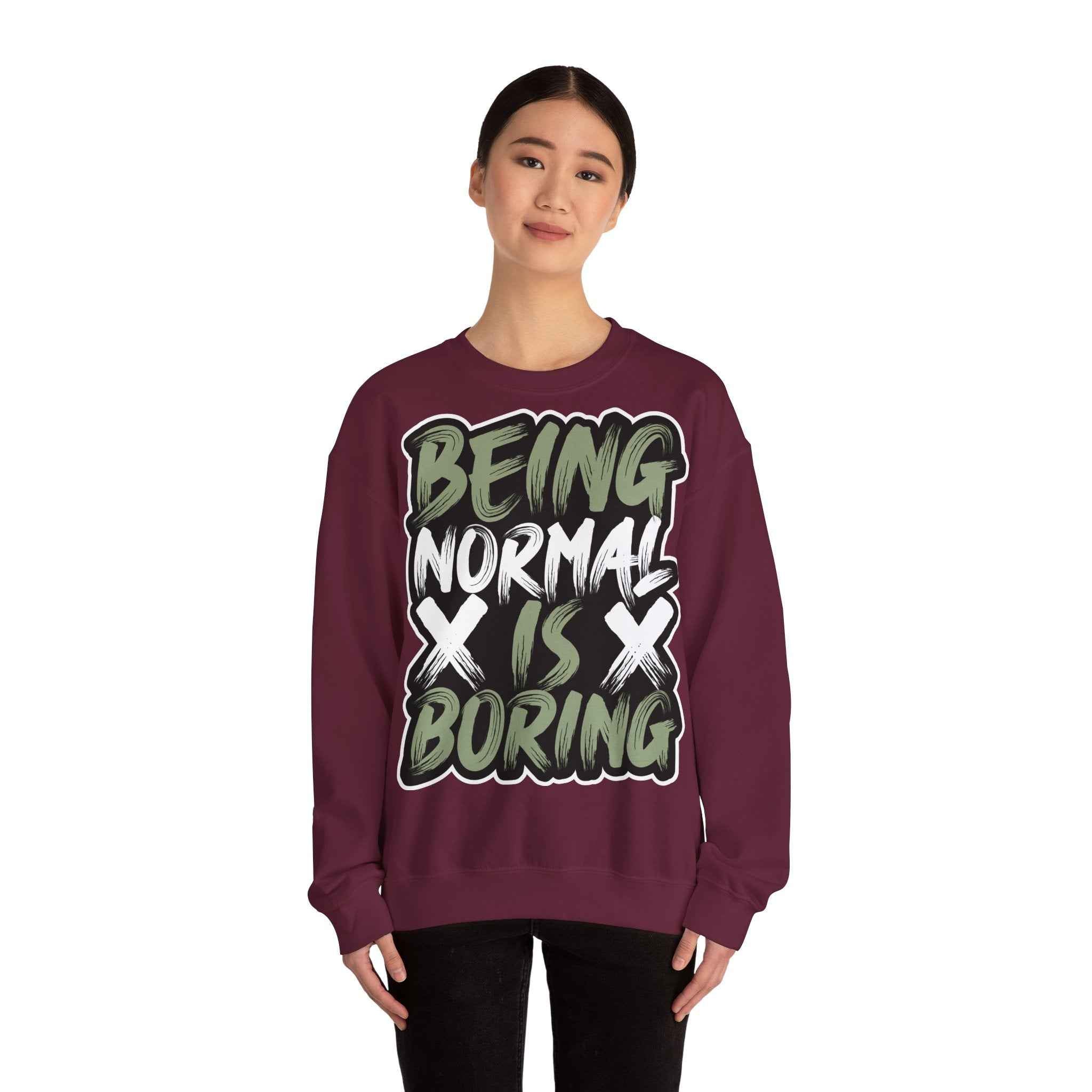 50/50 cotton-polyester Being Normal Is Boring Unisex Sweatshirt - ZemaStyle