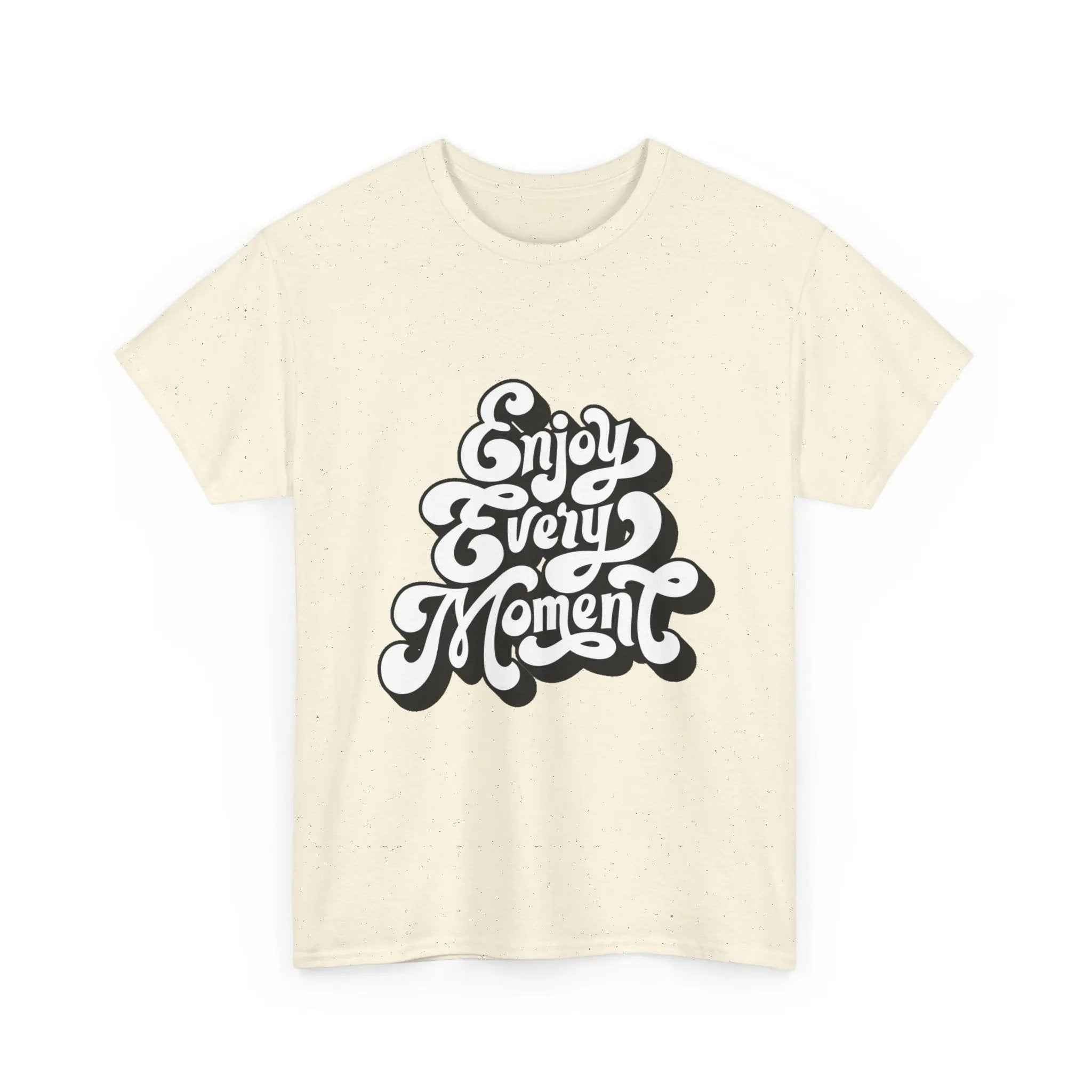 100% Cotton Enjoy Every Moment t-shirt - ZemaStyle