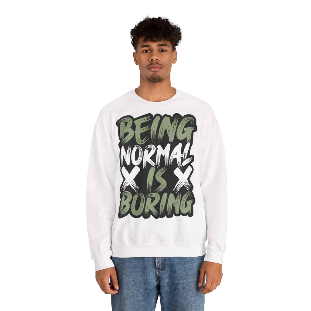 50/50 cotton-polyester Being Normal Is Boring Unisex Sweatshirt