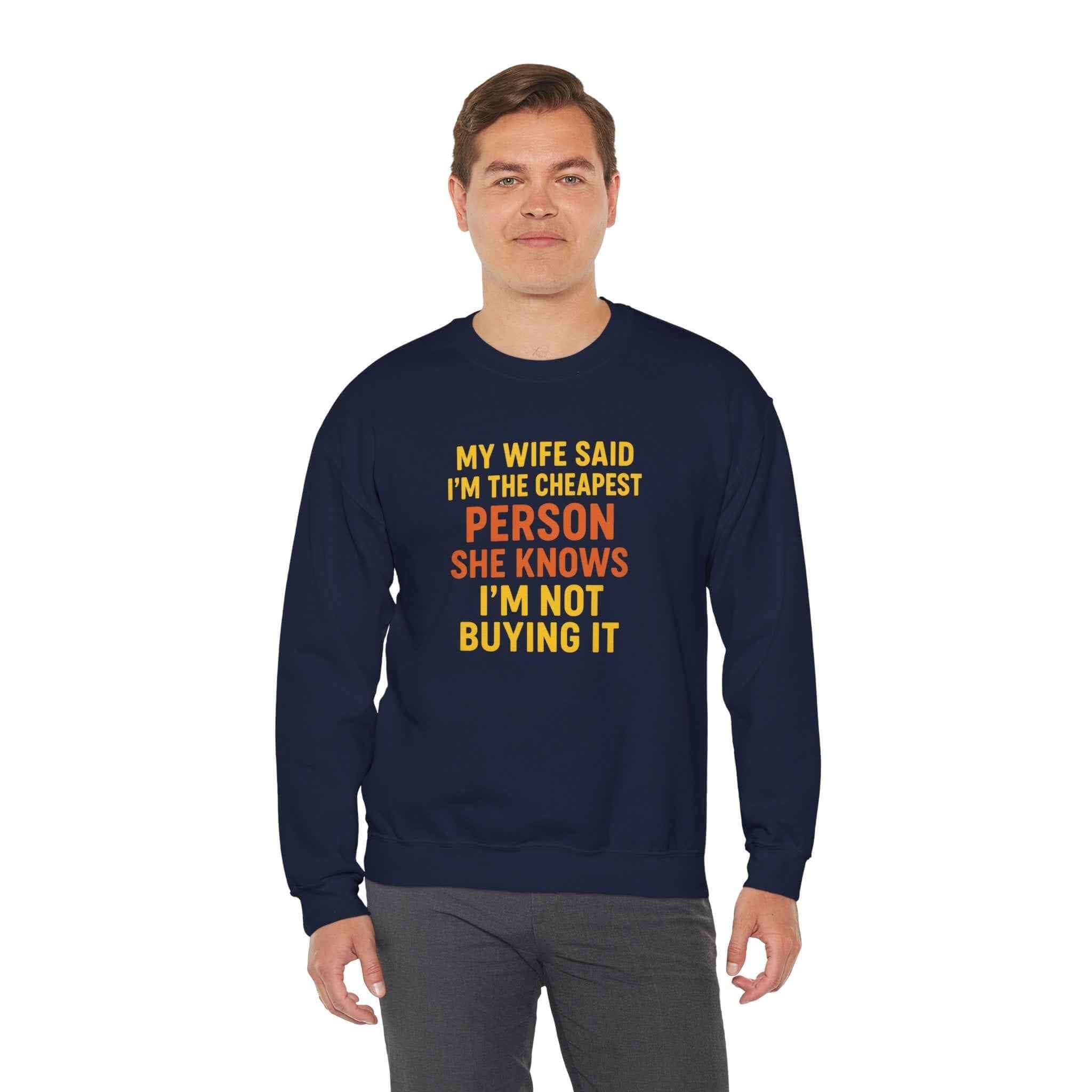 50/50 cotton-polyester Unisex Not Buying It Sweatshirt