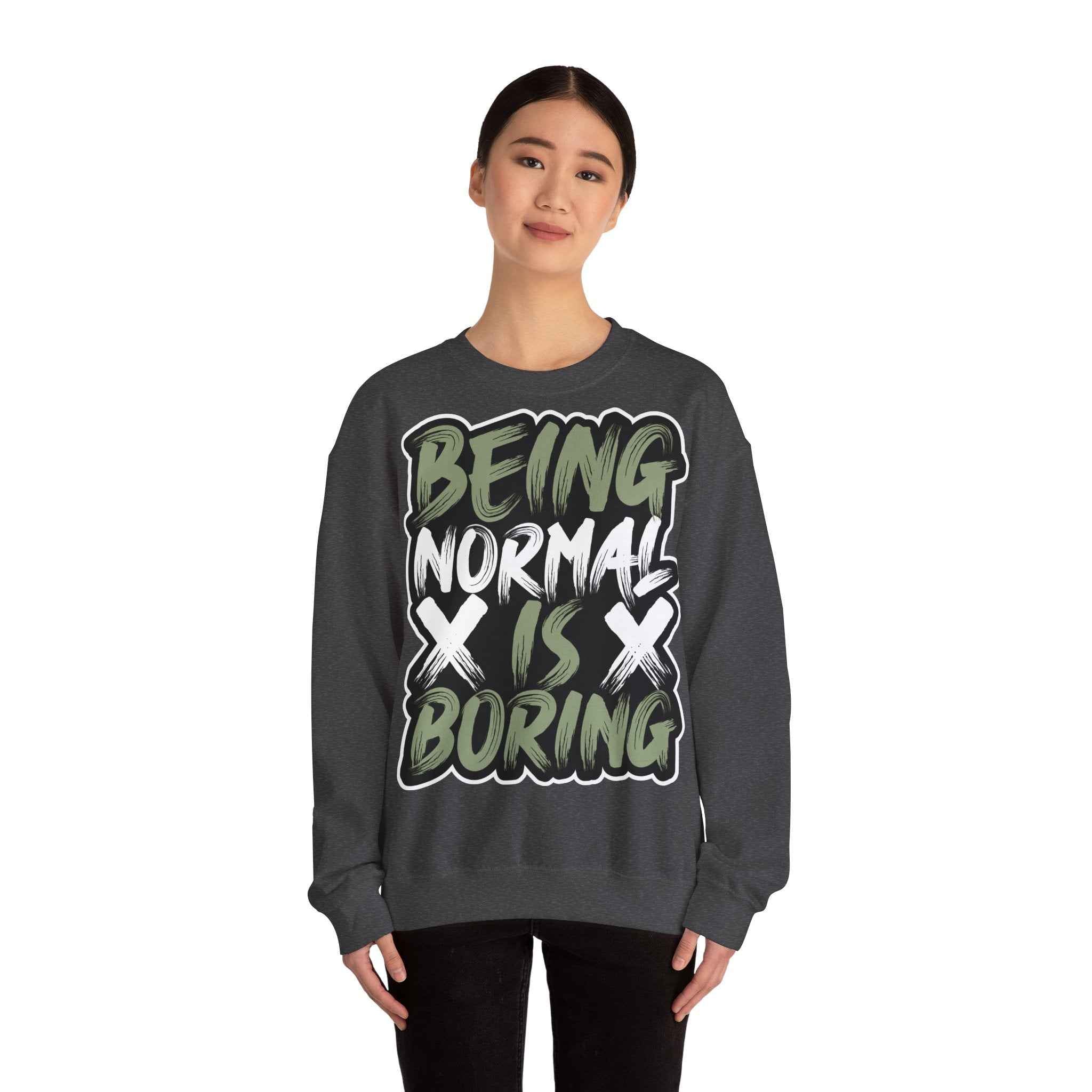 50/50 cotton-polyester Being Normal Is Boring Unisex Sweatshirt - ZemaStyle