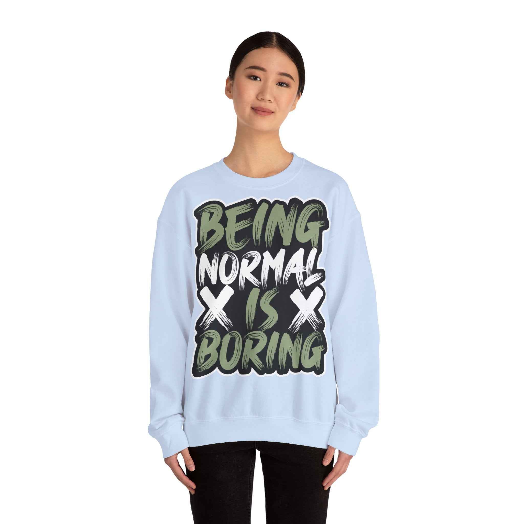 50/50 cotton-polyester Being Normal Is Boring Unisex Sweatshirt - ZemaStyle