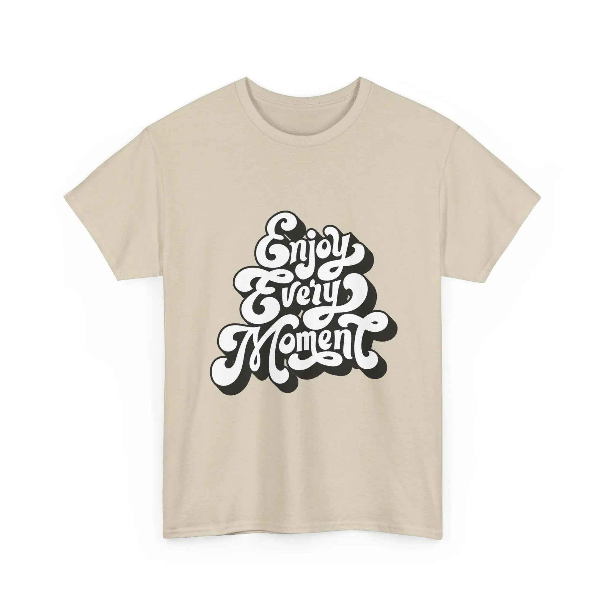 100% Cotton Enjoy Every Moment t-shirt - ZemaStyle