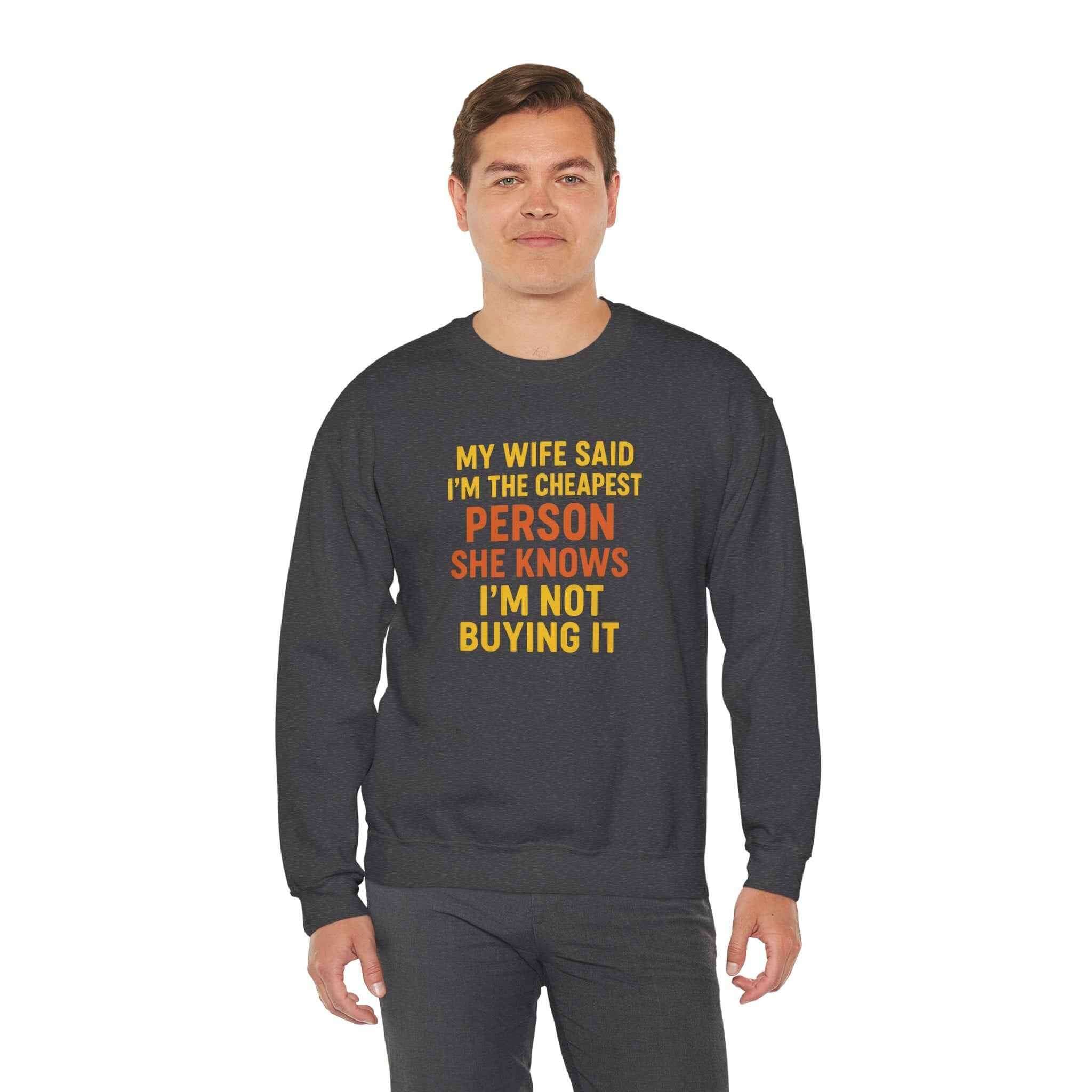 50/50 cotton-polyester Unisex Not Buying It Sweatshirt