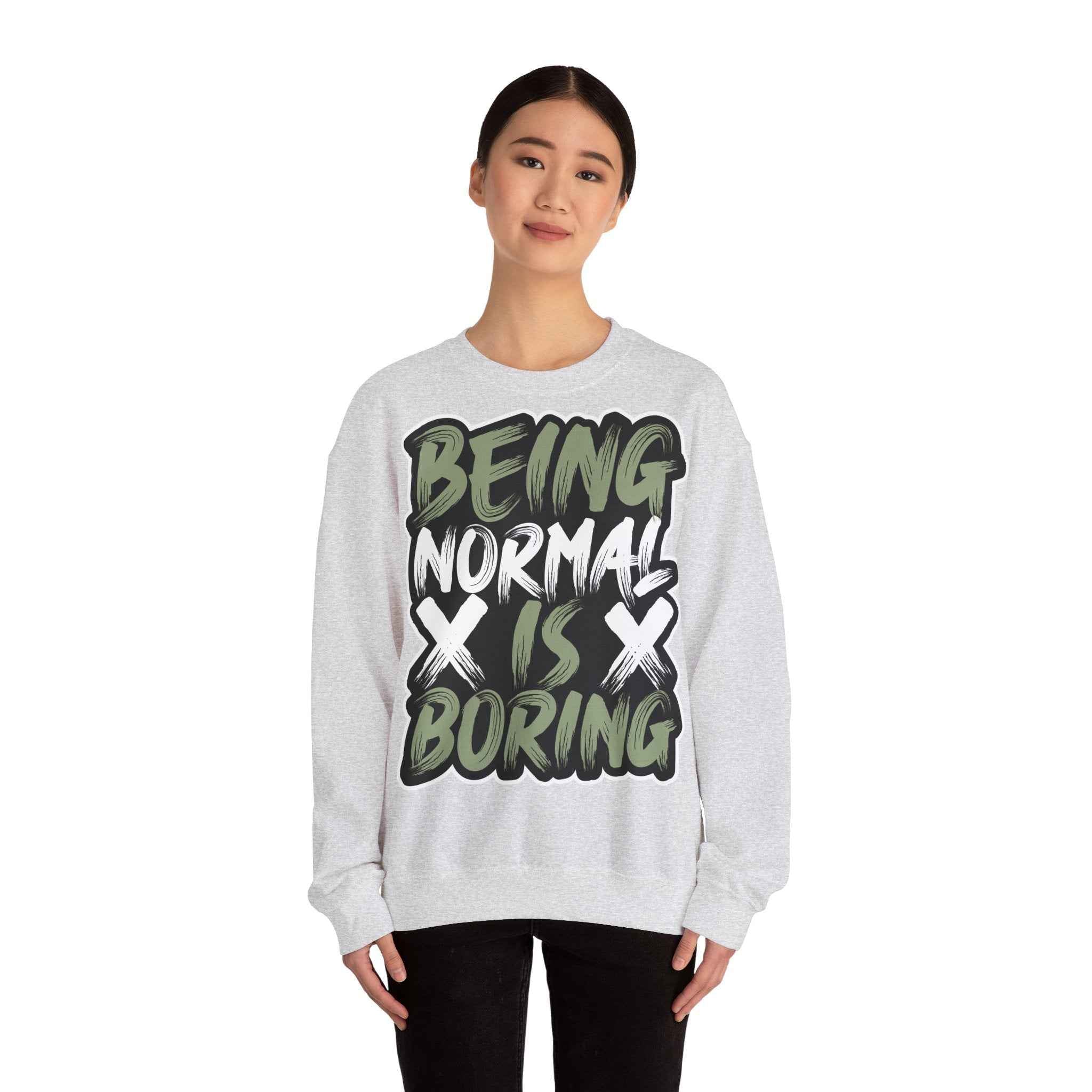 50/50 cotton-polyester Being Normal Is Boring Unisex Sweatshirt - ZemaStyle
