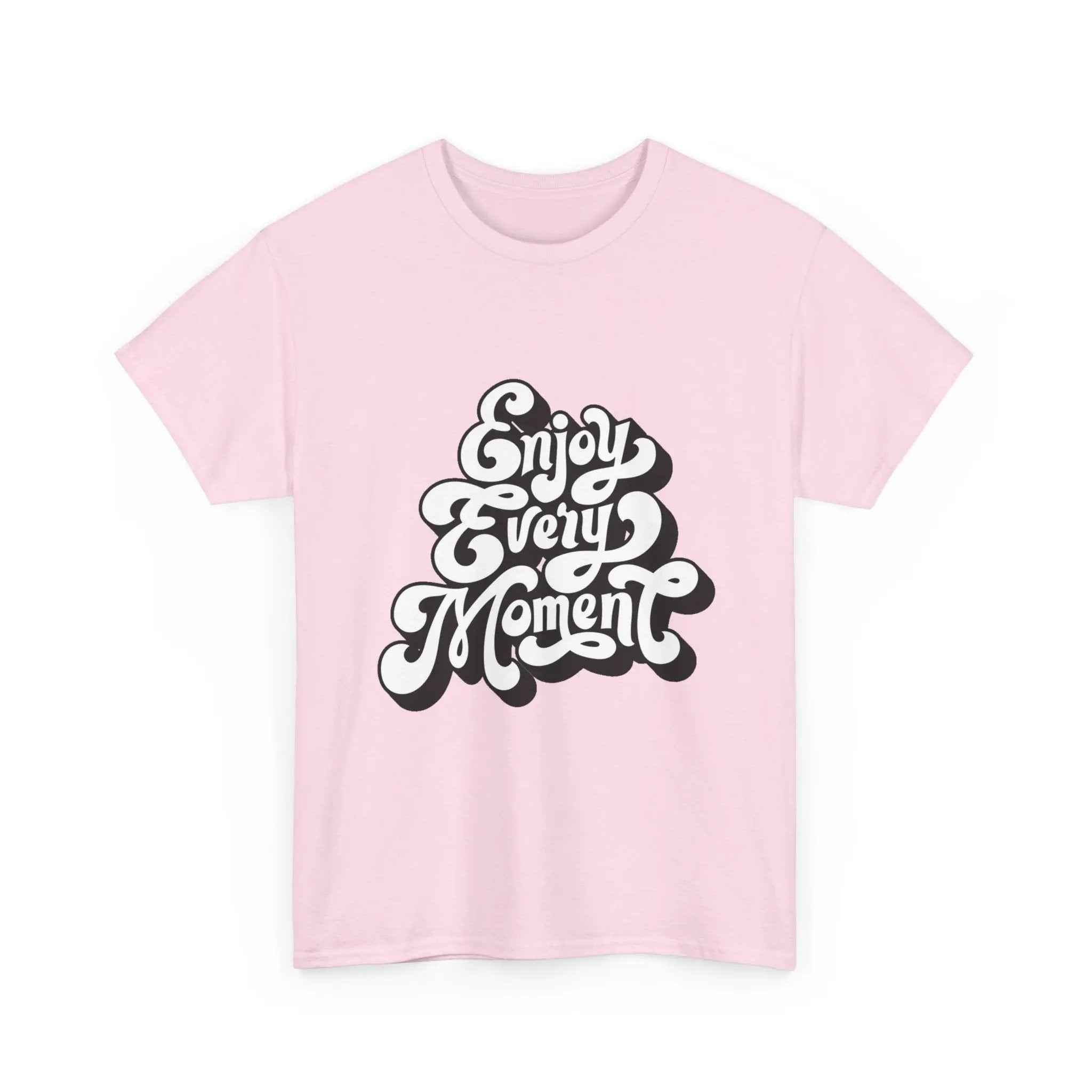 100% Cotton Enjoy Every Moment t-shirt - ZemaStyle