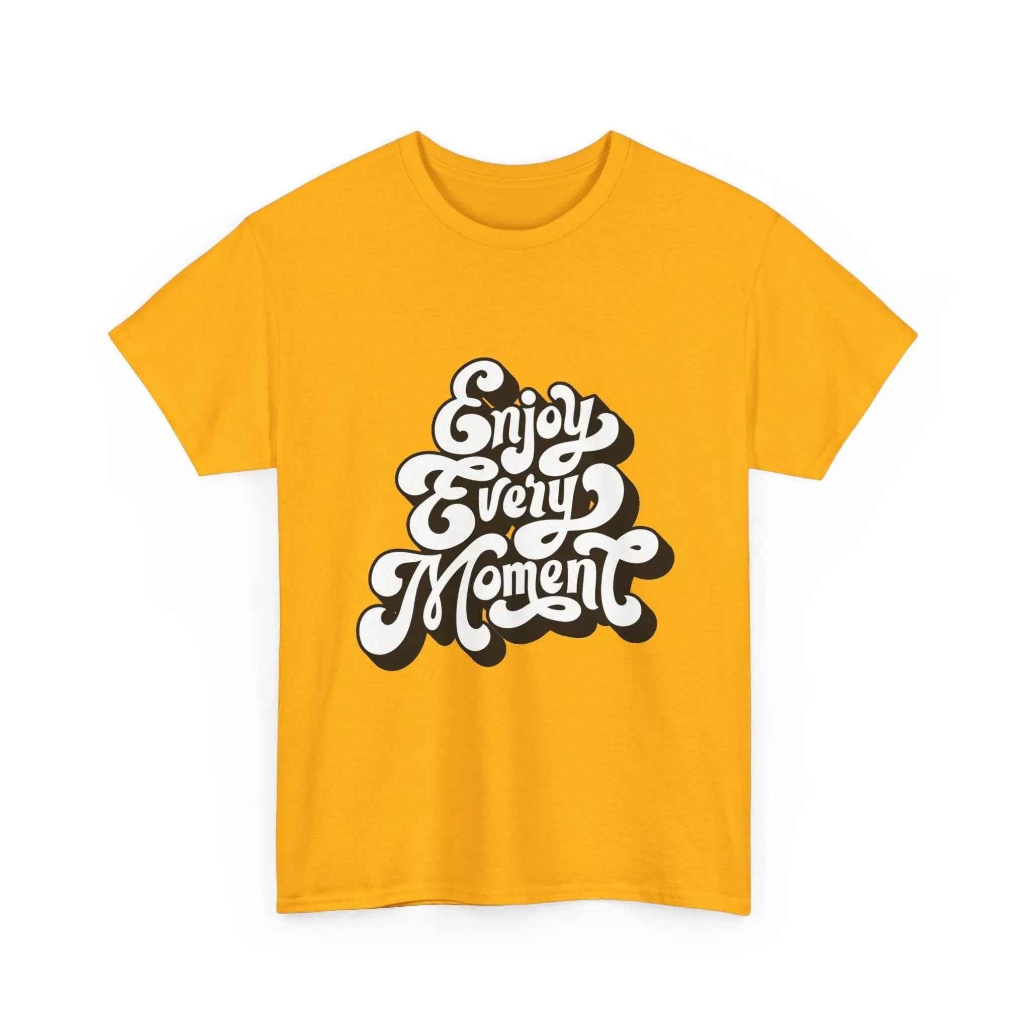 100% Cotton Enjoy Every Moment t-shirt - ZemaStyle